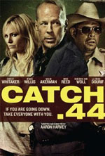 Watch Catch .44 Projectfreetv