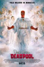 Watch Once Upon a Deadpool Projectfreetv
