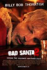 Watch Bad Santa 2 Projectfreetv