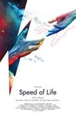 Watch Speed of Life Projectfreetv