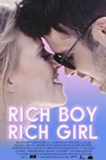 Watch Rich Boy, Rich Girl Projectfreetv