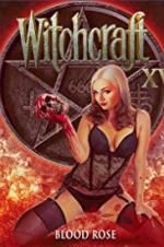 Watch Witchcraft 15: Blood Rose Projectfreetv