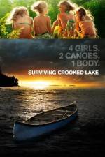 Watch Surviving Crooked Lake Online Projectfreetv