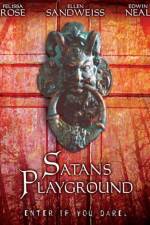 Watch Satan's Playground Projectfreetv