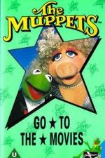 Watch The Muppets Go to the Movies Projectfreetv