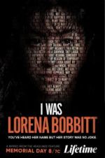 Watch I Was Lorena Bobbitt Projectfreetv