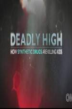 Watch Deadly High How Synthetic Drugs Are Killing Kids Online Projectfreetv