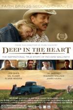 Watch Deep in the Heart Projectfreetv