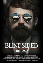 Watch Blindsided: The Game (Short 2018) Projectfreetv