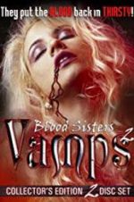 Watch Blood Sisters: Vamps 2 Projectfreetv