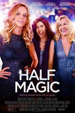 Watch Half Magic Projectfreetv