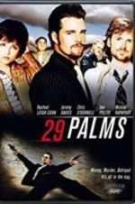 Watch 29 Palms Projectfreetv