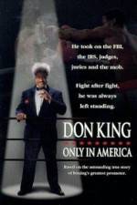 Watch Don King Only in America Projectfreetv