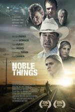 Watch Noble Things Projectfreetv