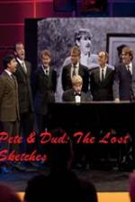Watch Pete & Dud: The Lost Sketches Projectfreetv