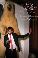Watch Aziz Ansari Intimate Moments for a Sensual Evening Projectfreetv