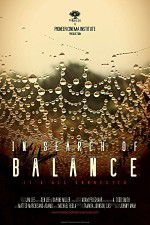 Watch In Search of Balance Projectfreetv
