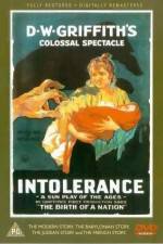 Watch Intolerance Love's Struggle Throughout the Ages Projectfreetv