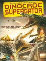 Watch Dinocroc vs. Supergator Projectfreetv