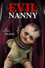 Watch Evil Nanny Projectfreetv