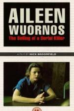 Watch Aileen Wuornos The Selling of a Serial Killer Projectfreetv