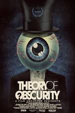 Watch Theory of Obscurity: A Film About the Residents Online Projectfreetv