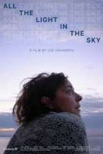 Watch All the Light in the Sky Online Projectfreetv