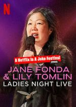Watch Jane Fonda & Lily Tomlin: Ladies Night Live (TV Special 2022) Projectfreetv