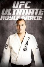 Watch UFC Ultimate Royce Gracie Projectfreetv