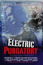 Watch Electric Purgatory The Fate of the Black Rocker Projectfreetv