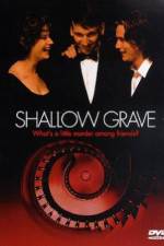 Watch Shallow Grave Projectfreetv
