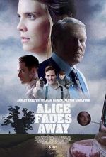 Watch Alice Fades Away Projectfreetv