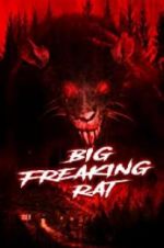 Watch Big Freaking Rat Projectfreetv