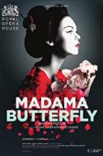 Watch The Royal Opera House: Madama Butterfly Projectfreetv