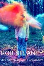 Watch Rob Delaney Live at the Bowery Ballroom Projectfreetv