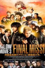 Watch High & Low: The Movie 3 - Final Mission Projectfreetv