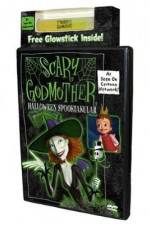 Watch Scary Godmother Halloween Spooktakular Projectfreetv