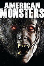 Watch American Monsters Werewolves Wildmen and Sea Creatures Online Projectfreetv