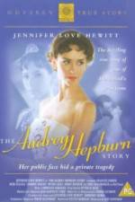 Watch The Audrey Hepburn Story Projectfreetv