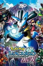 Watch Pokmon: Lucario and the Mystery of Mew Online Projectfreetv