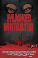 Watch Masked Mutilator Projectfreetv