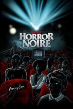 Watch Horror Noire: A History of Black Horror Projectfreetv