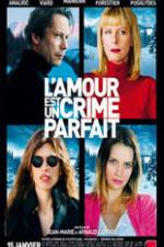 Watch L'amour est un crime parfait Projectfreetv
