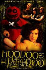 Watch Hoodoo for Voodoo Projectfreetv