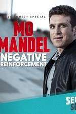 Watch Mo Mandel Negative Reinforcement Projectfreetv