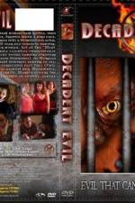Watch Decadent Evil Projectfreetv