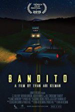 Watch Bandito Projectfreetv