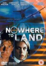 Watch Nowhere to Land Projectfreetv