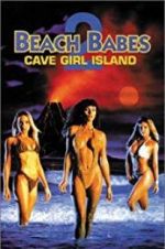 Watch Beach Babes 2: Cave Girl Island Online Projectfreetv