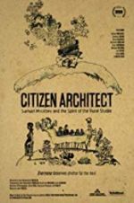 Watch Citizen Architect: Samuel Mockbee and the Spirit of the Rural Studio Projectfreetv